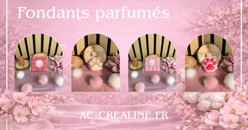 Fondants parfumés